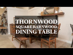 Thornwood Square Barnwood Dining Table